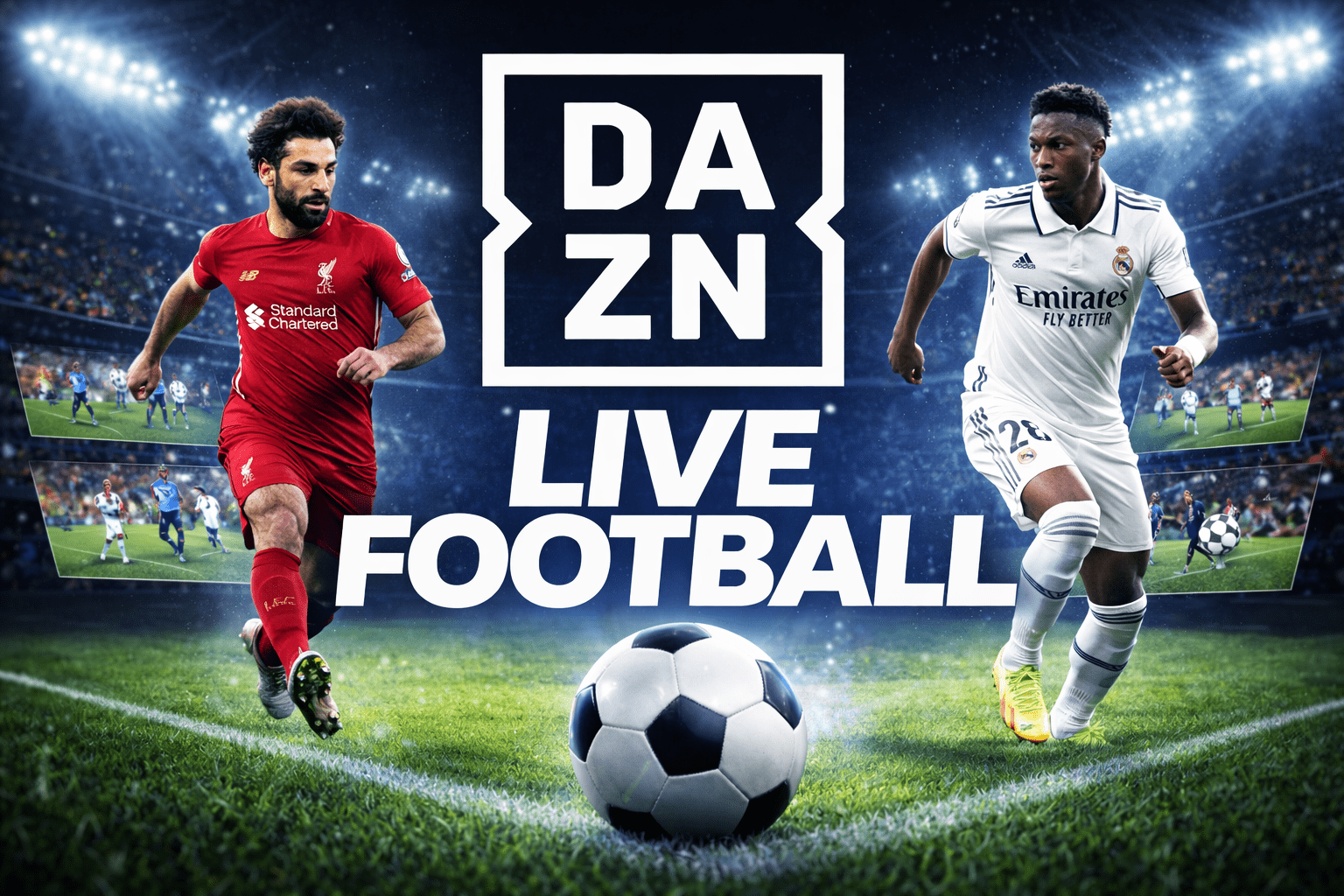 Football match between Liverpool and Madrid. DAZN Football